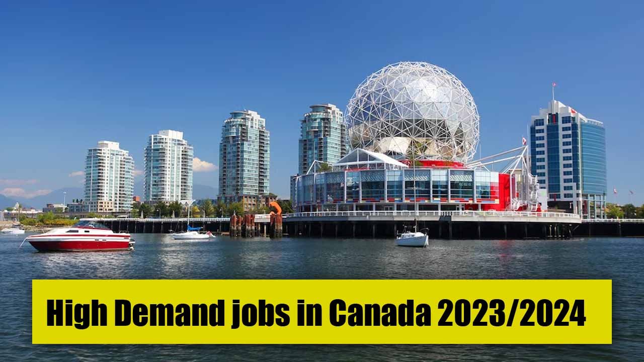 High Demand jobs in Canada 2023/2024
