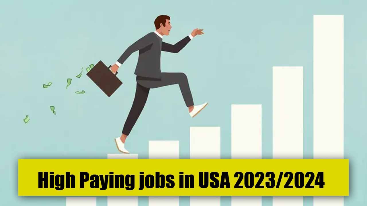 High Paying Jobs in USA 2023/2024