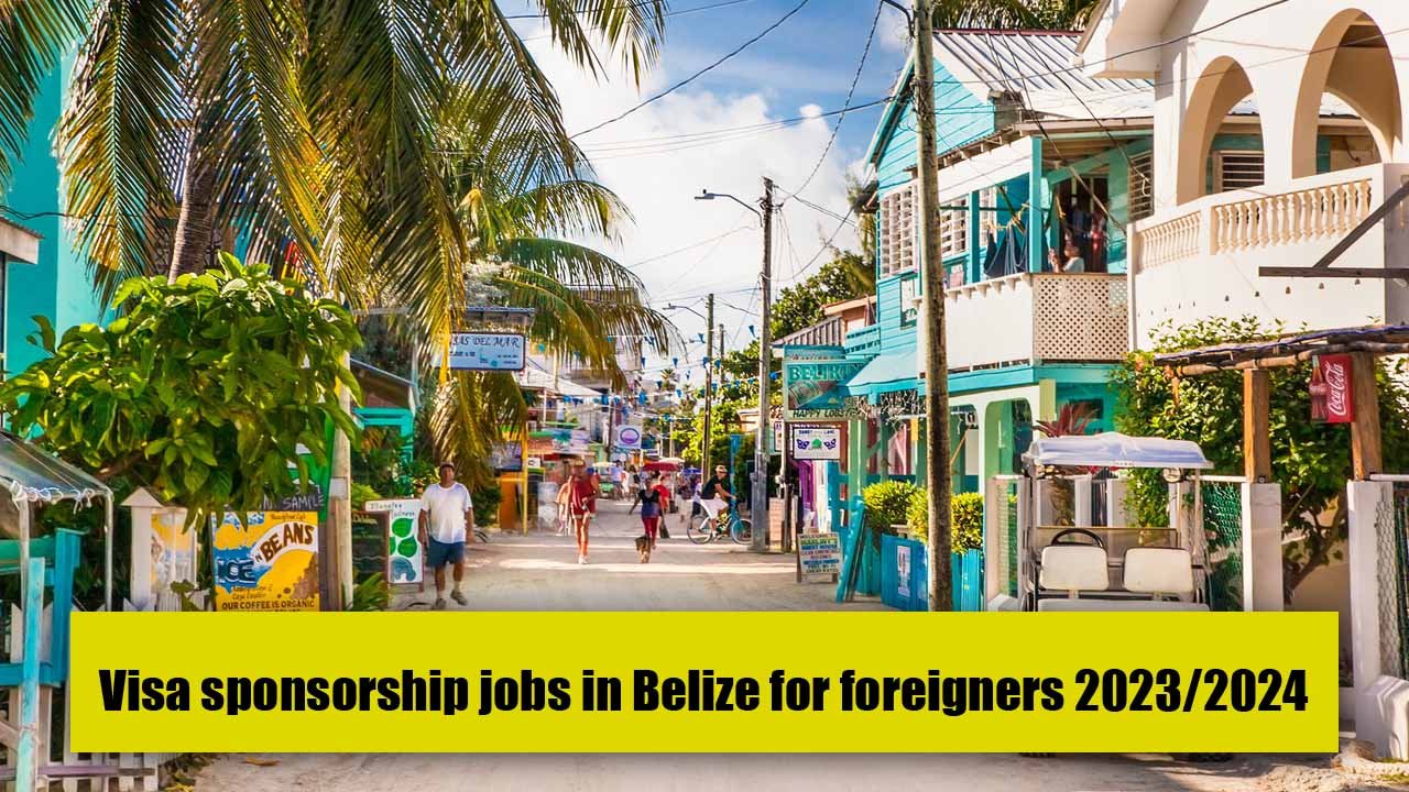Visa sponsorship jobs in Belize