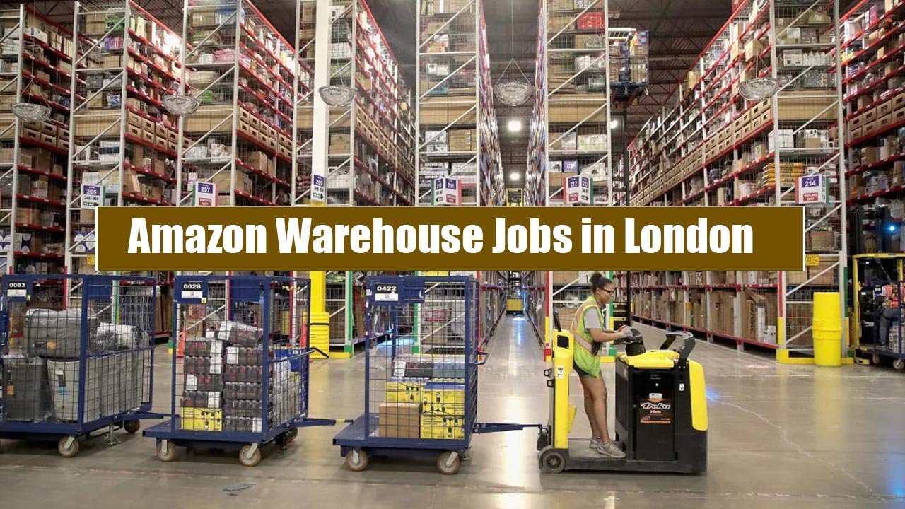 Amazon Warehouse Jobs in London