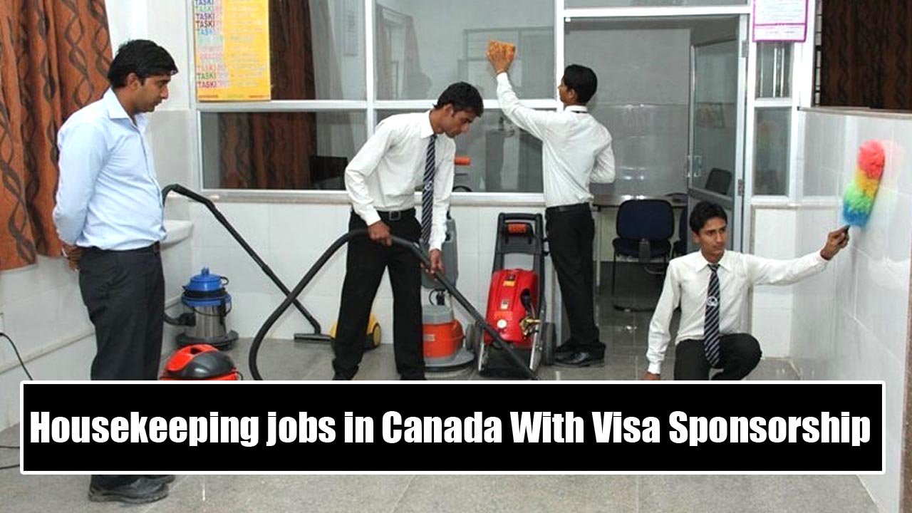 Housekeeping jobs in Canada With Visa Sponsorship in 2024