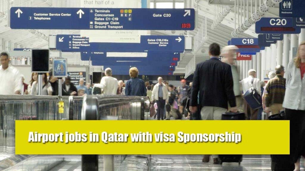 Airport jobs in Qatar with visa Sponsorship 2024